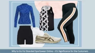 Why to Go For Branded Sportswear Online – It’s Significance for the Customers
