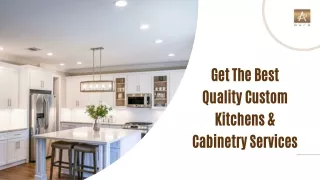 Custom Kitchens and Cabinetry