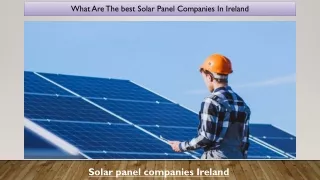 What Are The best Solar Panel Companies In Ireland