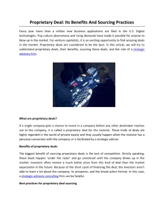 proprietary deal its benefits and sourcing