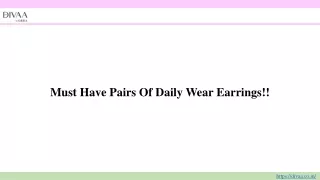 Must Have Pairs Of Dailywear Earrings