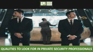 qualities to look for in private security