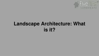 landscape architecture what is it