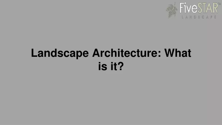 landscape architecture what is it