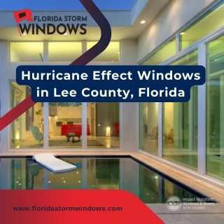 Hurricane Effect Windows in Lee County, Florida