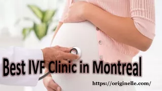 Best IVF Clinic in Montreal