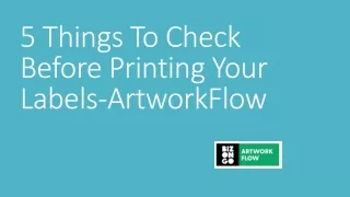 5 things to check before printing your labels artworkflow