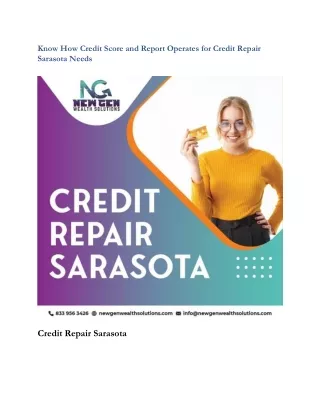 Know How Credit Score and Report Operates for Credit Repair Sarasota Needs