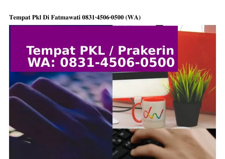 tempat pkl di fatmawati 0831 4506 0500 wa