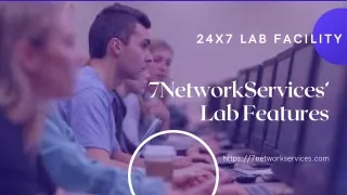 24X7 Lab Facility -7Networking