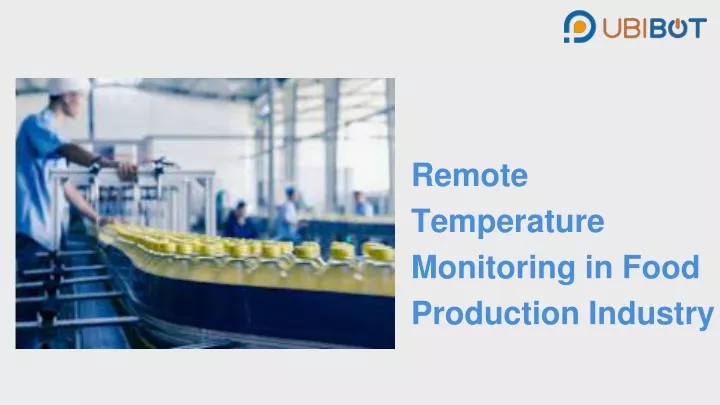 remote temperature monitoring in food production