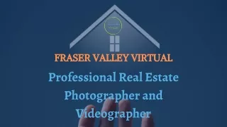 Professional Real Estate Photographer and Videographer