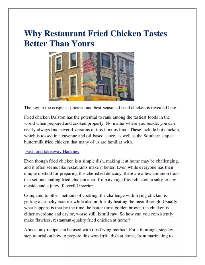 why restaurant fried chicken tastes better than