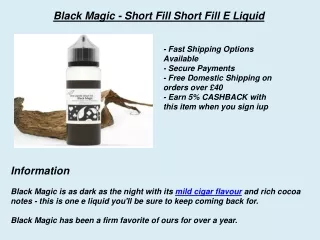 black magic short fill short fill e liquid
