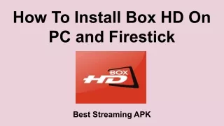 BoxHD Apk, Features and How to Install its on PC and Firestick