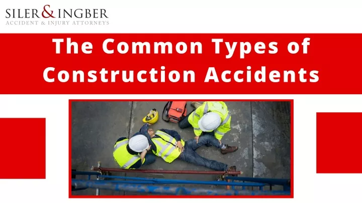 the common types of construction accidents