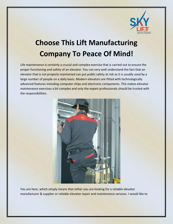 choose this lift manufacturing company to peace