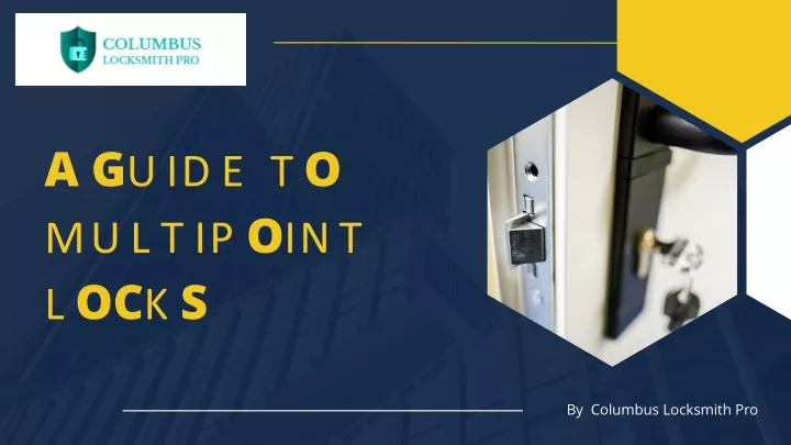 a guide to multipoint locks