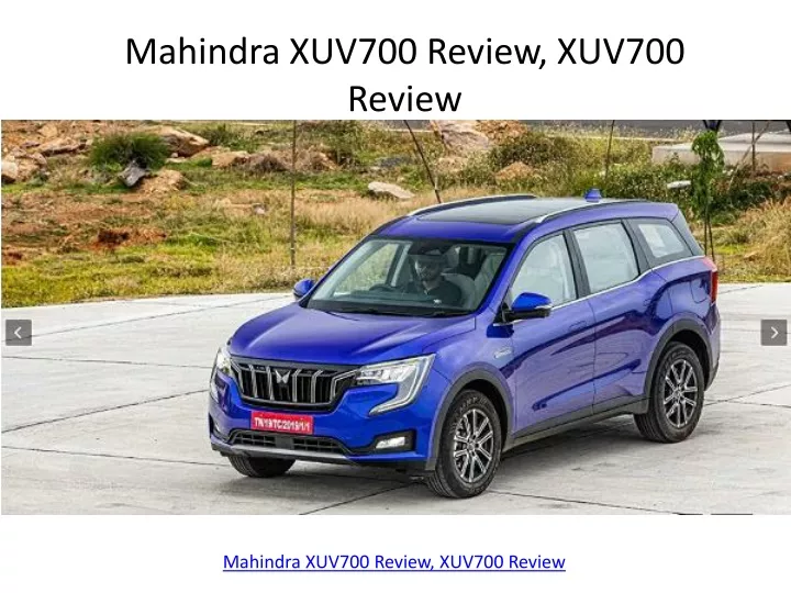 mahindra xuv700 review xuv700 review