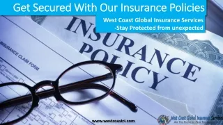get secured with our insurance policies