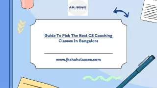 Guide To Pick The Best CS Coaching Classes In Bangalore