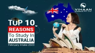 Top 10 Reasons to Study in Australia_ February Intake 2023