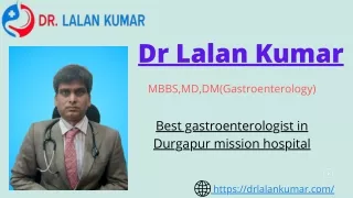Best gastroenterologist doctor in Durgapur