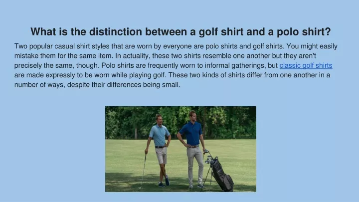 what is the distinction between a golf shirt