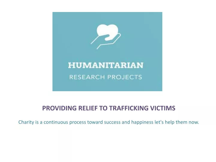providing relief to trafficking victims charity
