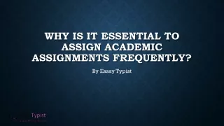 Why Is It Essential To Assign Academic Assignments