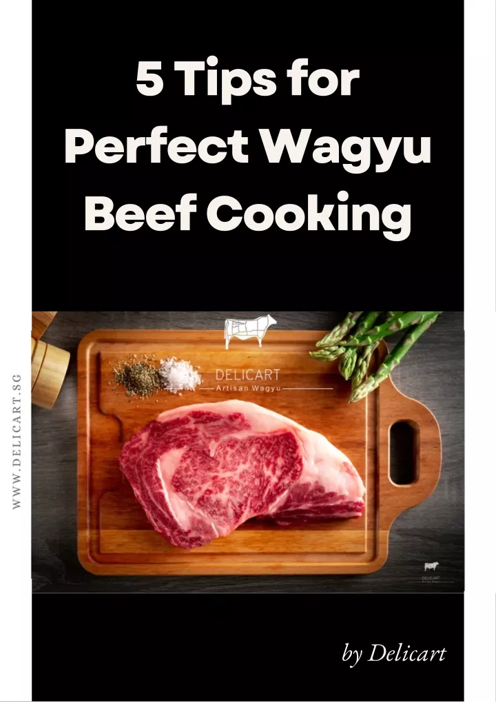 PPT - 5 Tips For Perfect Wagyu Beef Cooking PowerPoint Presentation ...