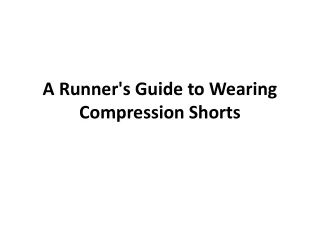a runner s guide to wearing compression shorts