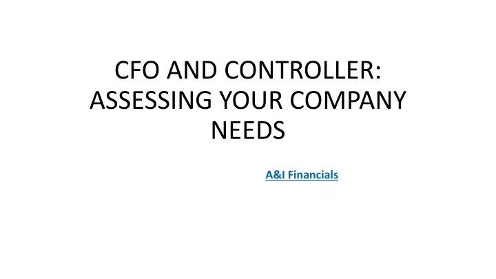 cfo and controller assessing your company needs