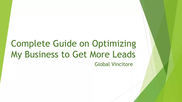 complete guide on optimizing my business to get more leads