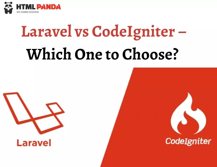 laravel vs codeigniter which one to choose
