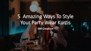 5  Amazing Ways To Style Your Party Wear Kurtis