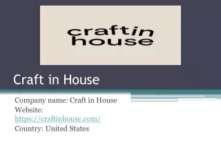 craft in house