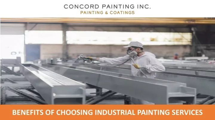 benefits of choosing industrial painting services