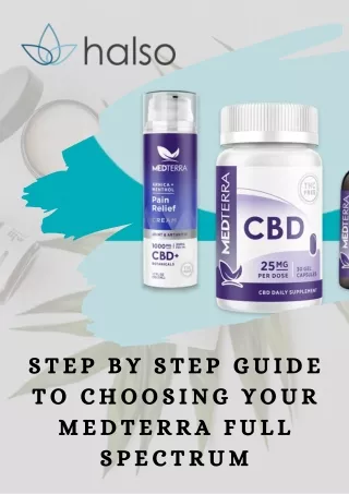 Step by Step Guide to Choosing Your Medterra Full Spectrum