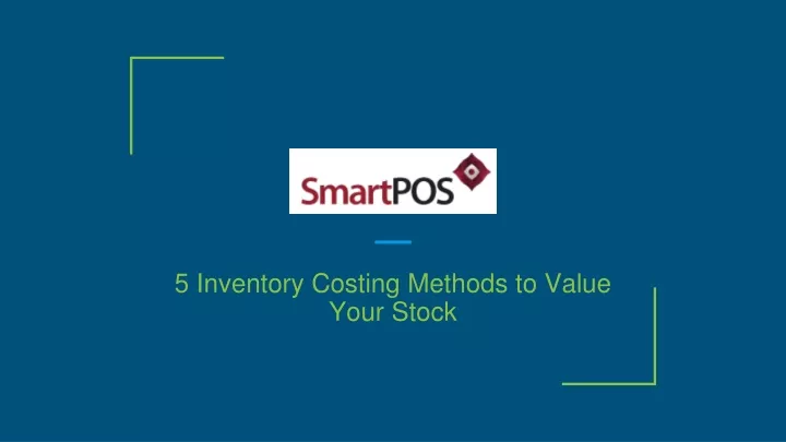 5 inventory costing methods to value your stock
