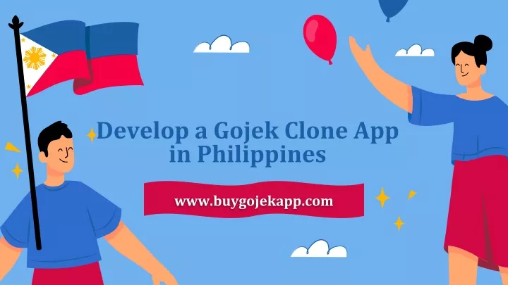 develop a gojek clone app in philippines
