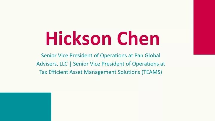 hickson chen senior vice president of operations