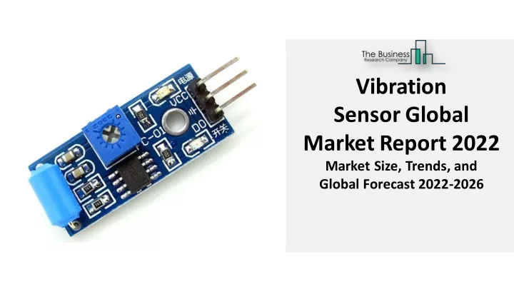 vibration sensorglobal marketreport 2022 market