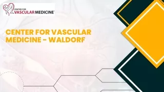 Center for Vascular Medicine - Waldorf