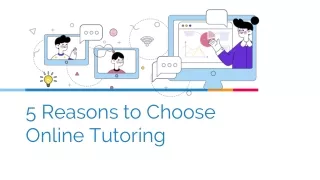 5 reasons to choose online tutoring