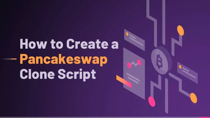 how to create a pancakeswap clone script