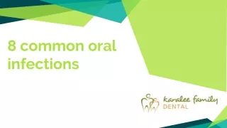 8 common oral infections - Karalee Family Dental