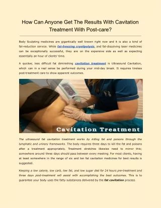How Can Anyone Get The Results With Cavitation Treatment With Post-care?