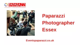 Paparazzi photographer Essex