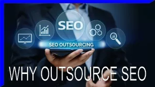 Why Outsource SEO